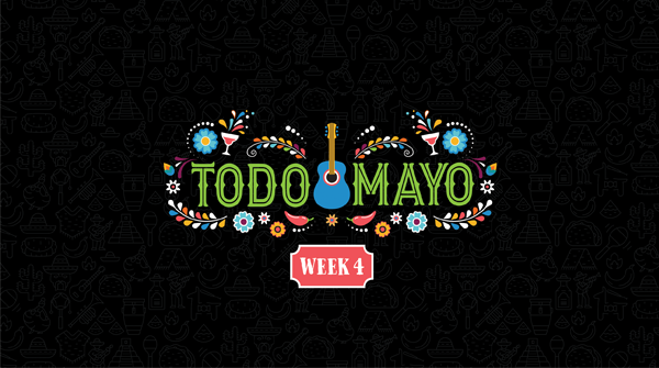 Todo Mayo Week 4 Virtual Foodshow